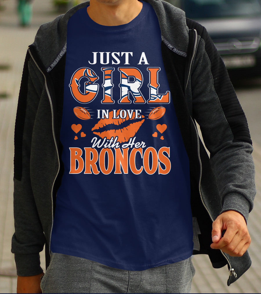 Just A Girl In Love With Her Denver Broncos 74 T-Shirt