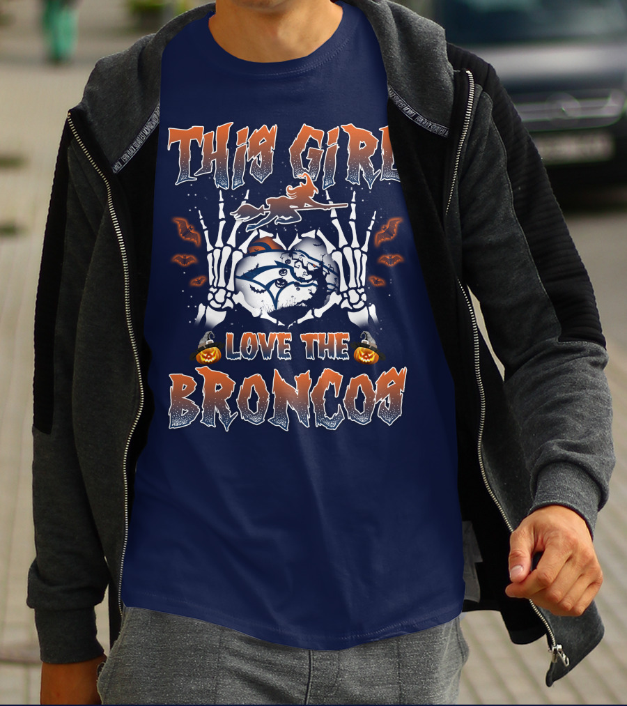 This Girl Love The Broncos T-Shirt