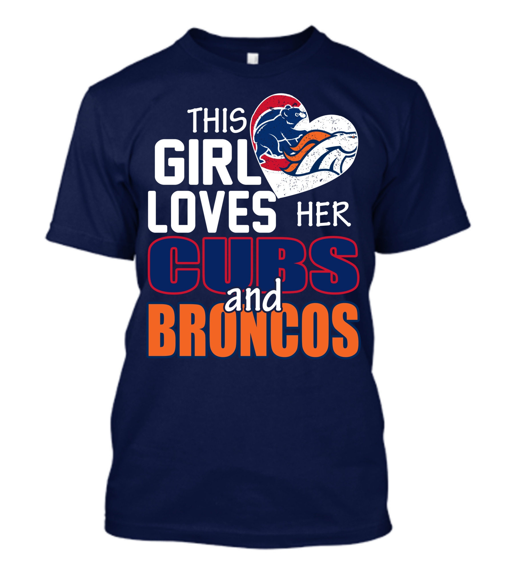 This Girl Loves Her Cubs And Broncos T-Shirt