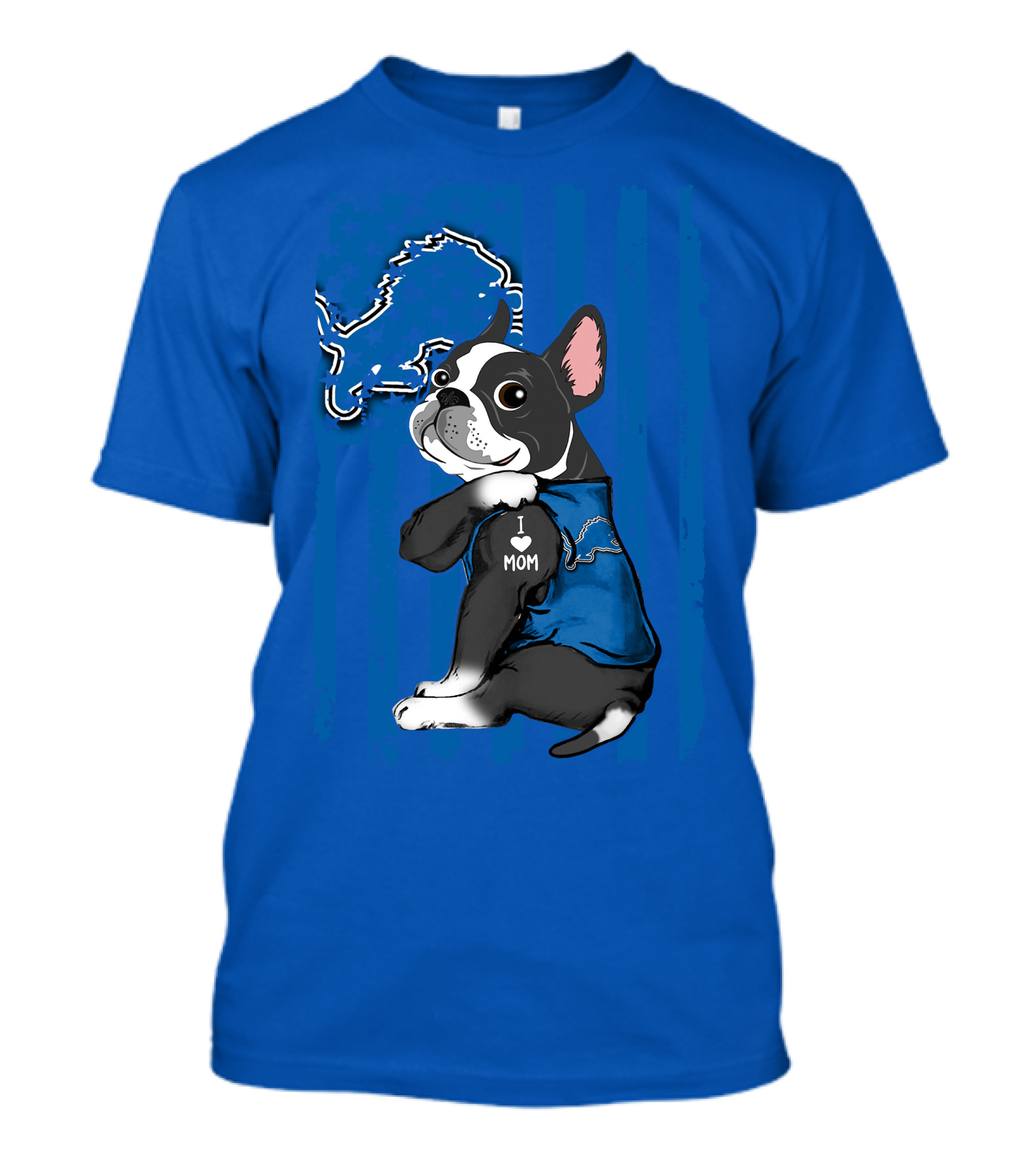 Boston Terrier I Love Mom Detroit Lions Football T-Shirt