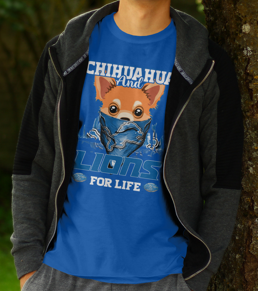 Chihuahua And Lions For Life T-Shirt