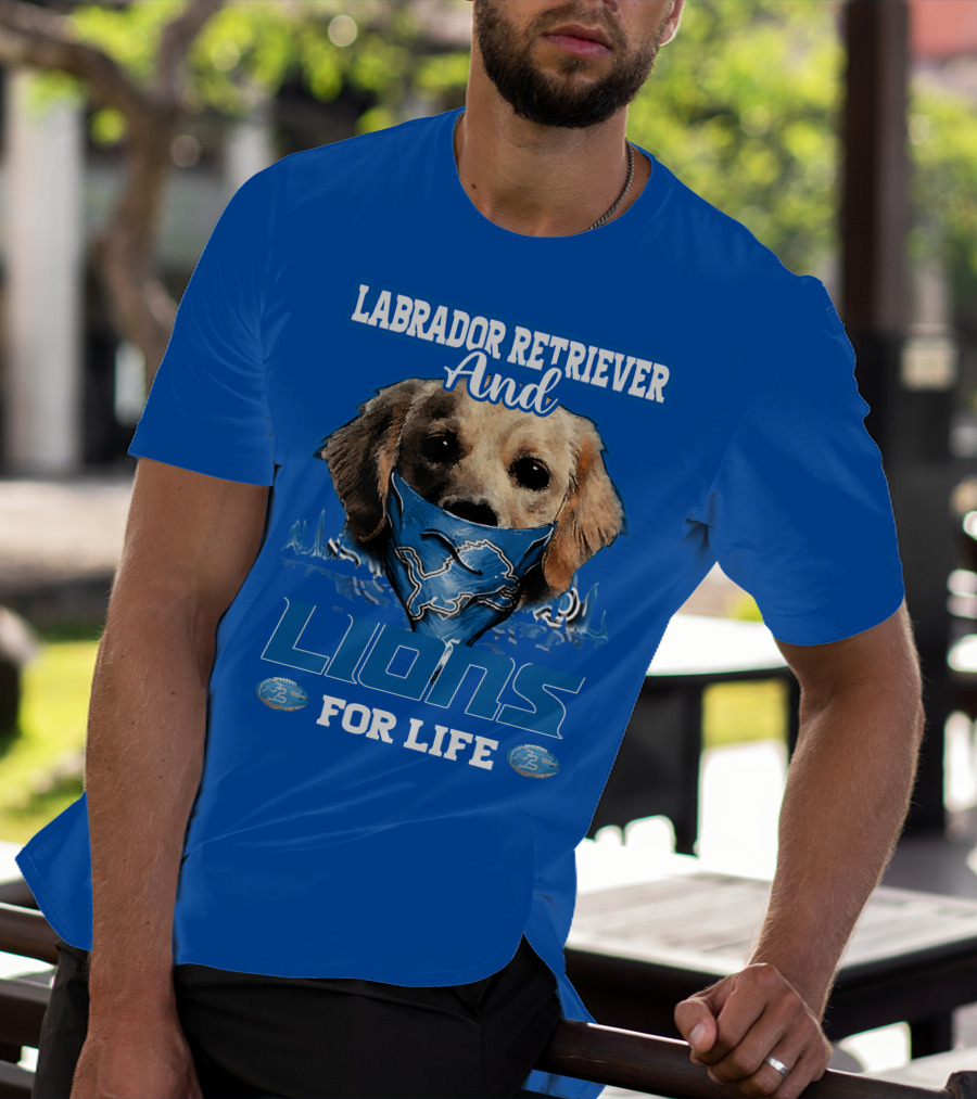 Labrador Retriever And Lions For Life Detroit Lions T-Shirt