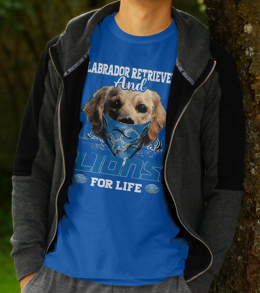 Labrador Retriever And Lions For Life Detroit Lions T-Shirt