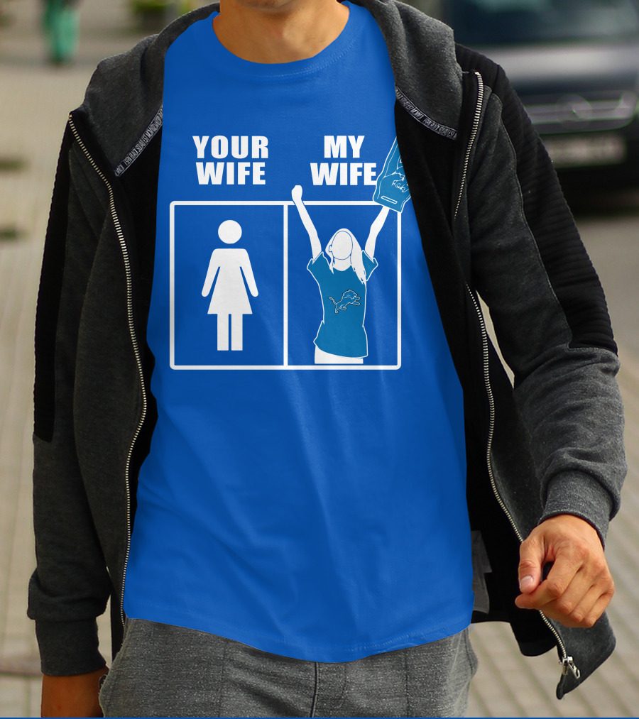 Your Wife My Wife Detroit Lions Fan Foam Finger Logo Blue T-Shirt