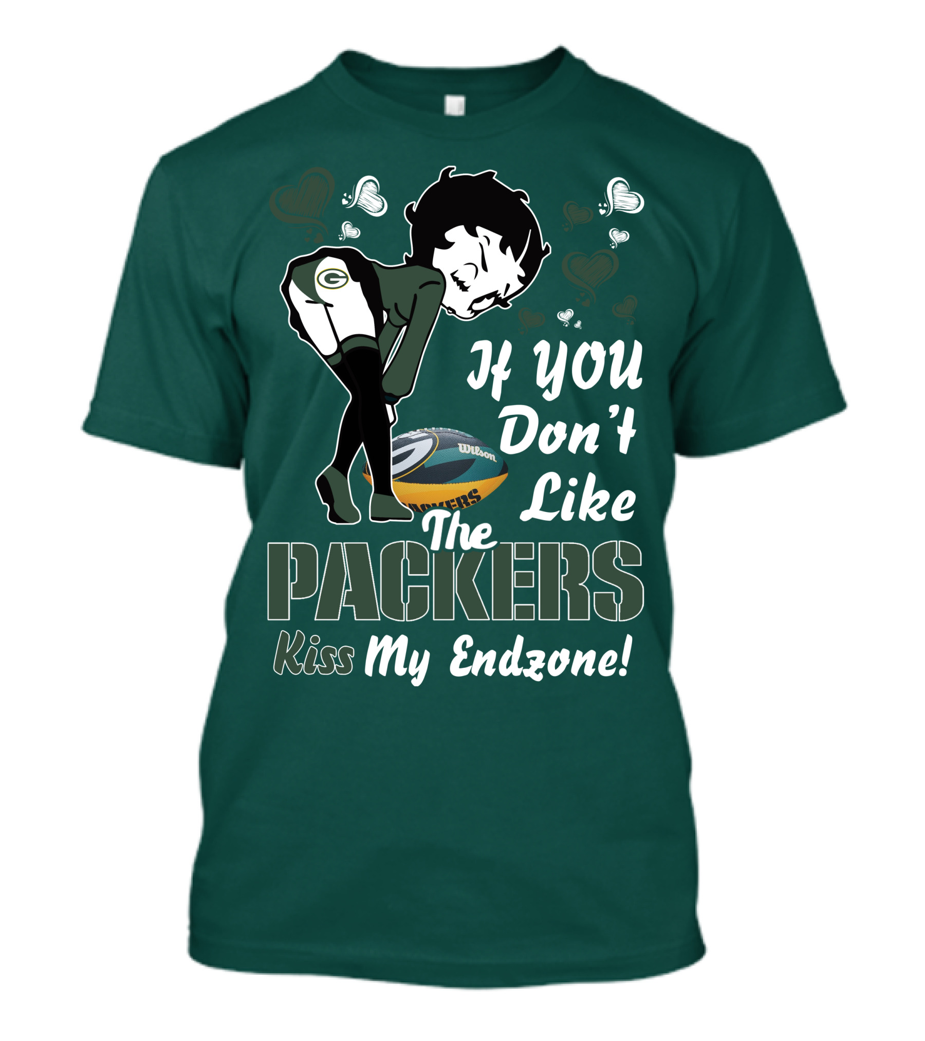 If You Don't Like The Packers Kiss My Endzone Betty Boop Packers Football T-Shirt