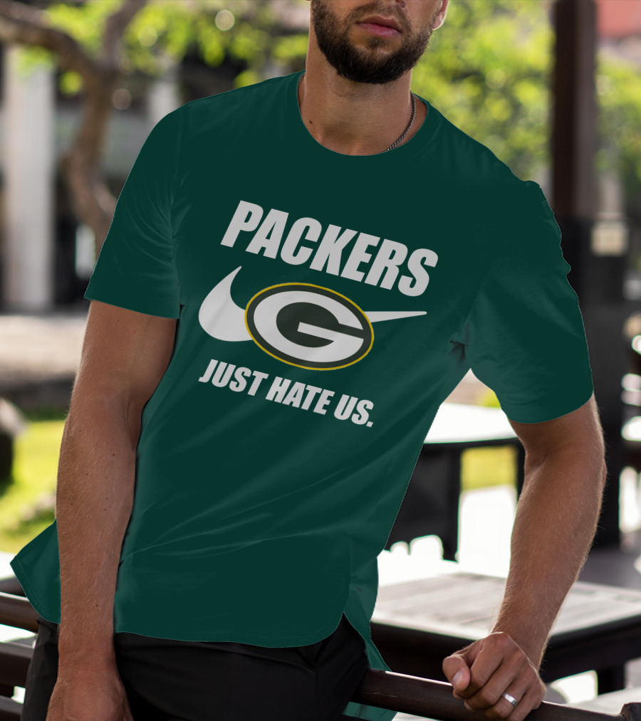 Packers Just Hate Us 60 Green Bay T-Shirt