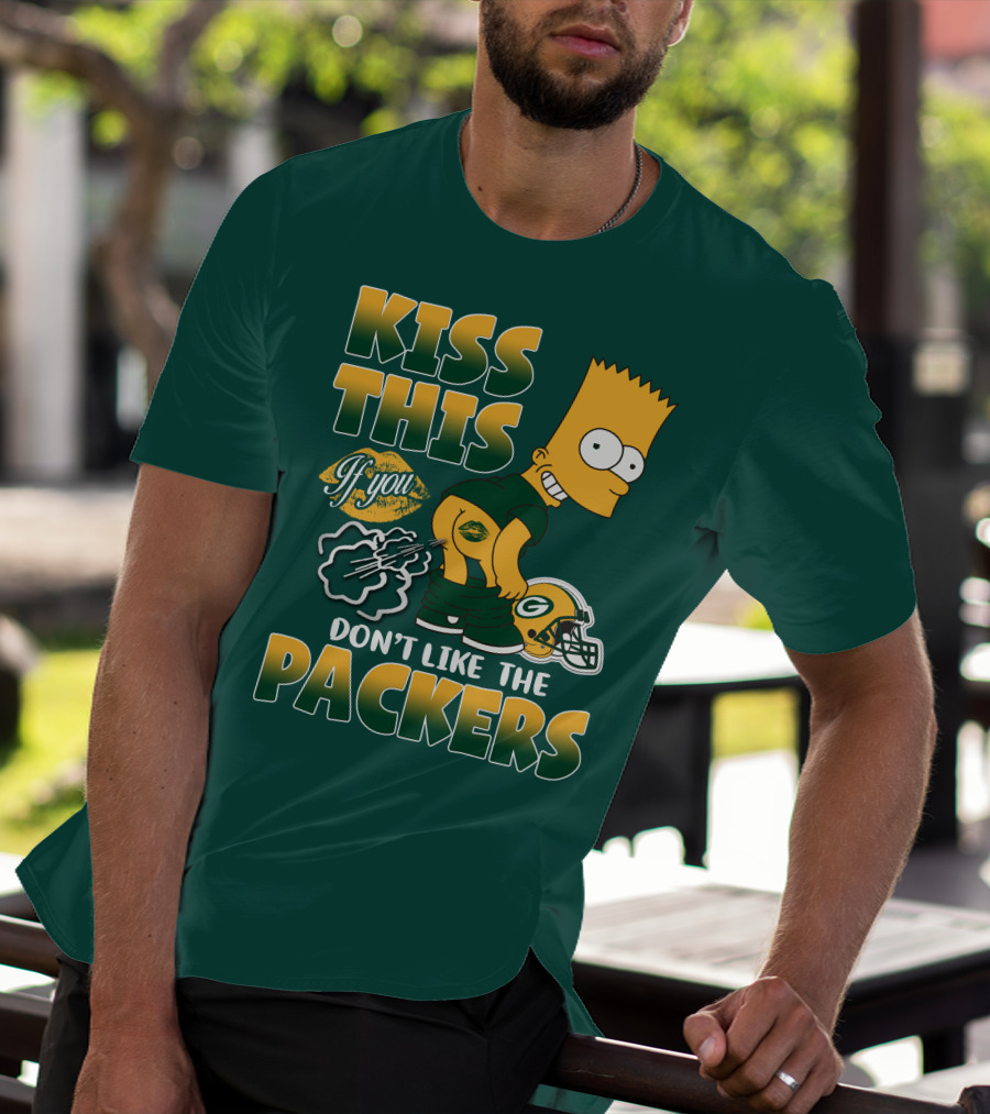 Green Bay Packers Kiss This Bart Simpson Don't Like The Packers T-Shirt