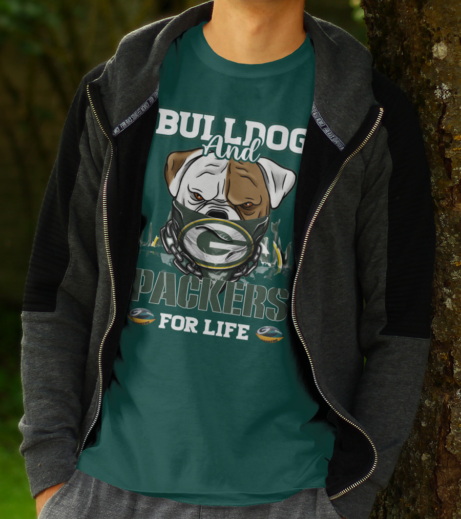 Bulldog And Packers For Life Green Bay Packers T-Shirt
