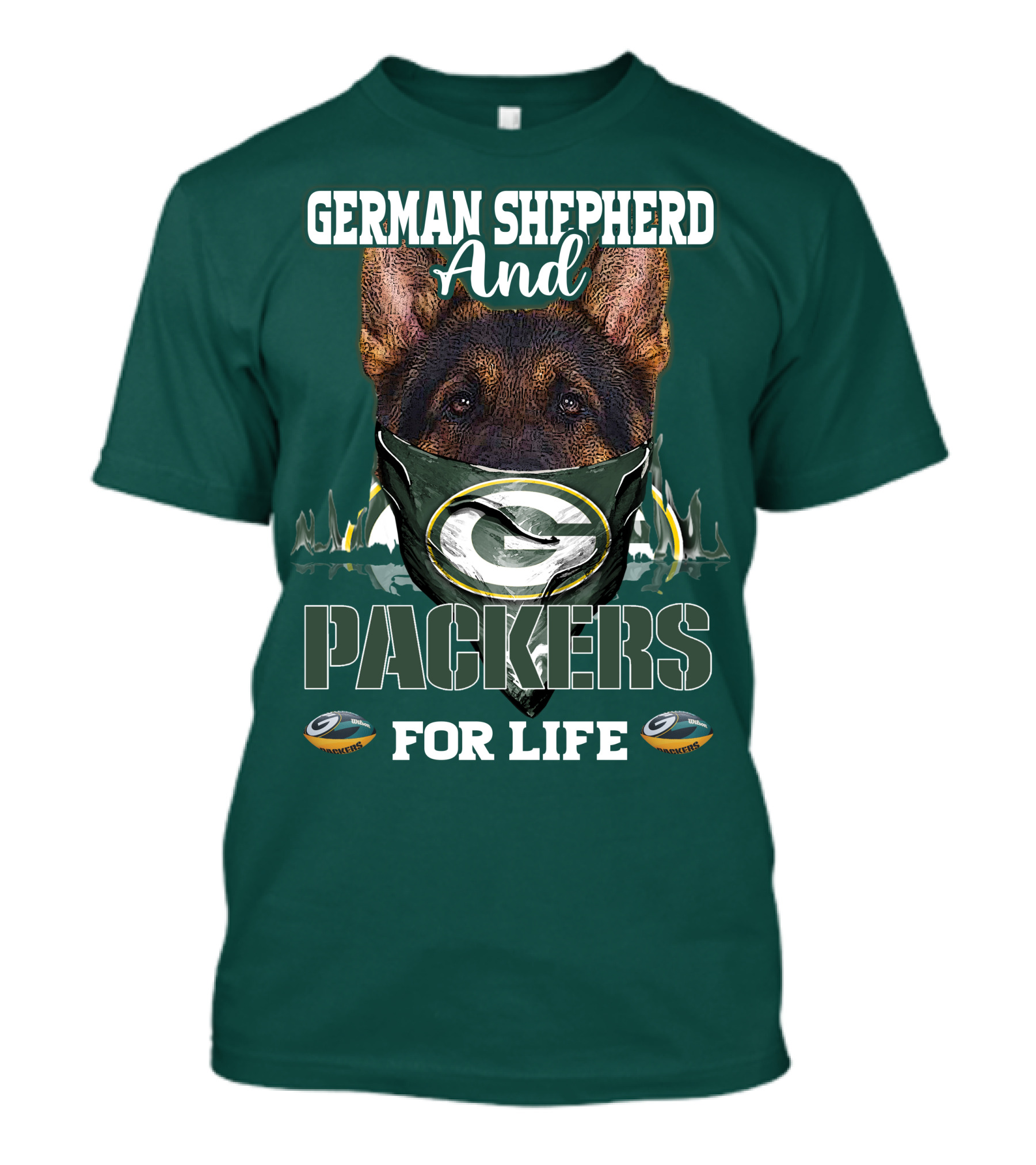 German Shepherd And Packers For Life T-Shirt