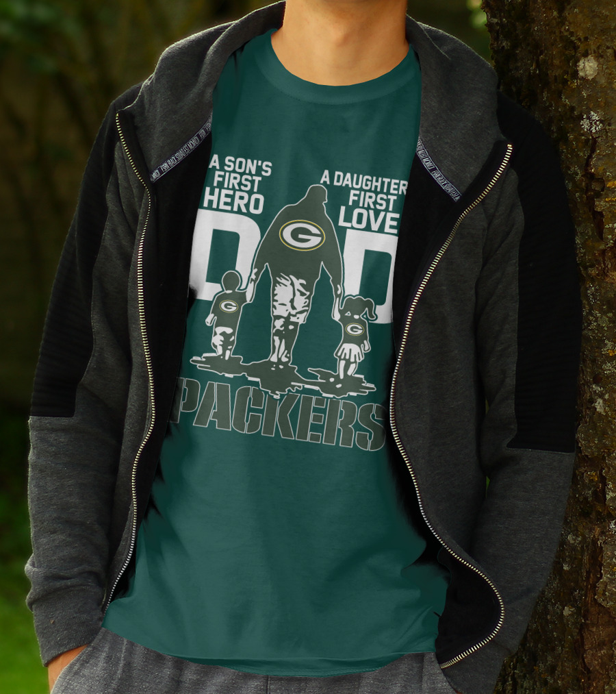 Son's First Hero Daughter's First Love Dad Green Bay Packers T-Shirt