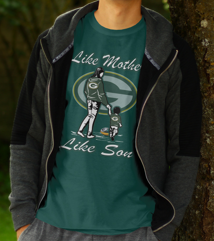 Like Mother Like Son Green Bay Packers T-Shirt