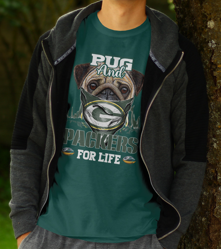 Pug And Packers For Life T-Shirt