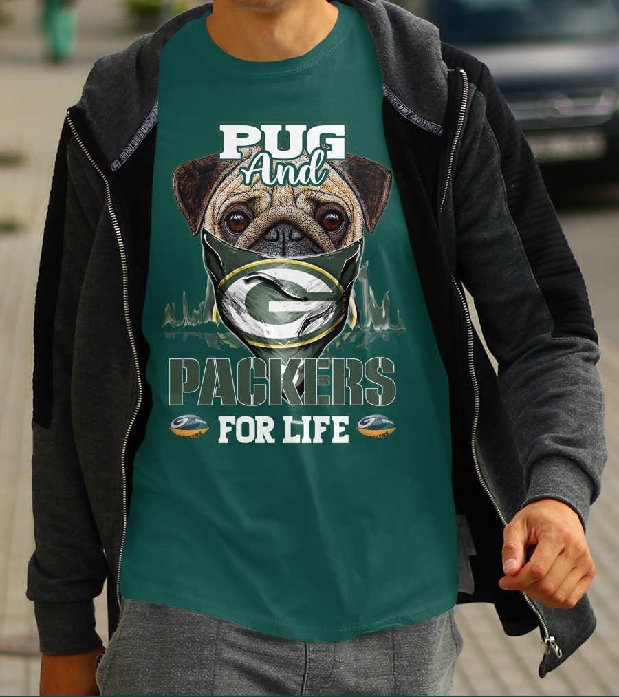 Pug And Packers For Life T-Shirt