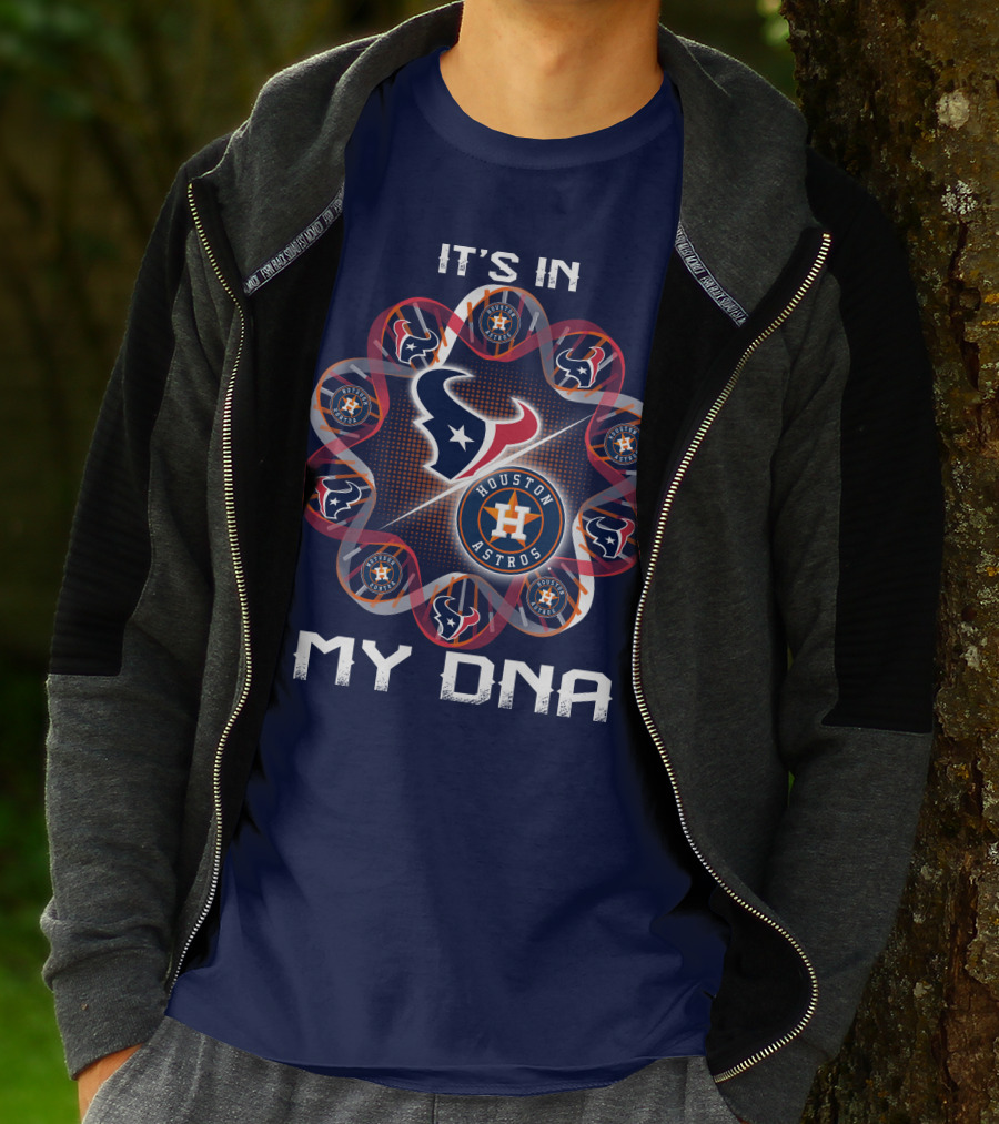 Houston Texans Houston Astros It's In My Dna T-Shirt