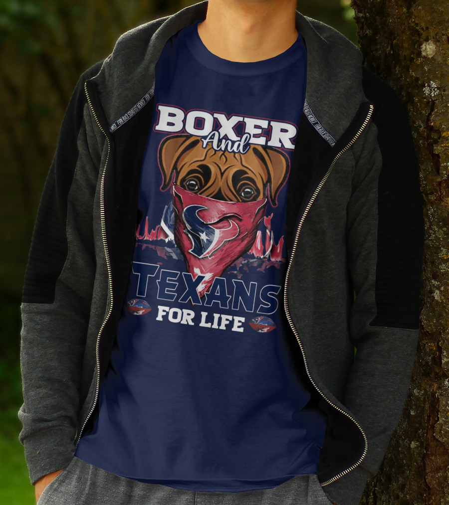 Boxer And Texans For Life Houston Texans T-Shirt
