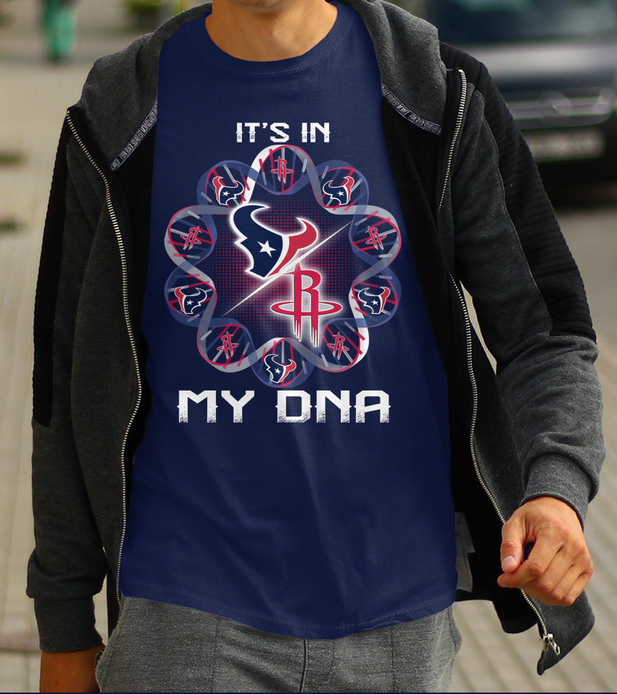 It's In My Dna Houston Texans Rockets T-Shirt