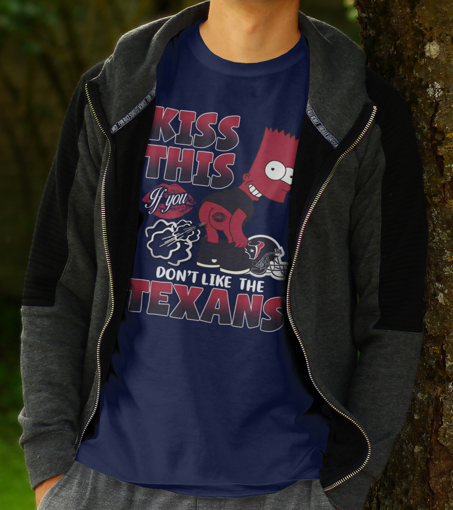 Kiss This If You Don't Like The Texans Houston Texans 23 Bart Simpson Football Helmet T-Shirt