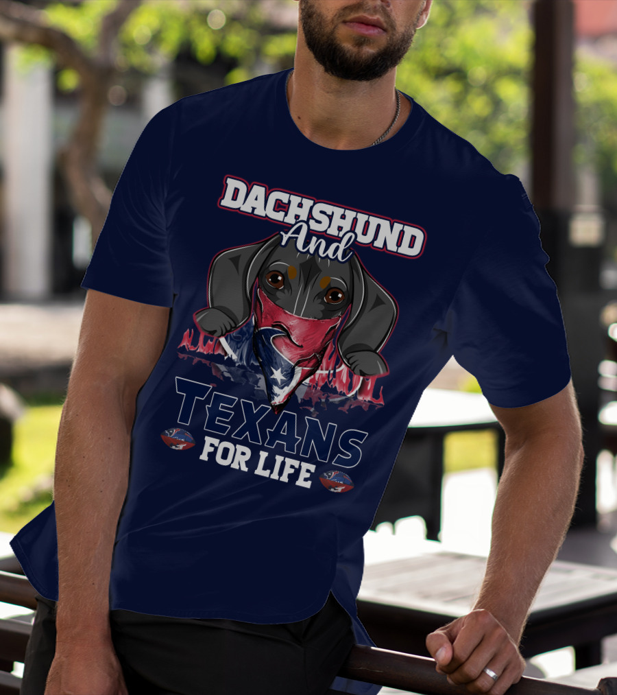 Dachshund And Texans For Life T-Shirt