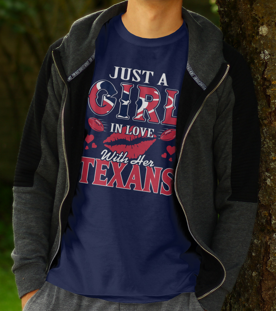 Just A Girl In Love With Her Texans T-Shirt