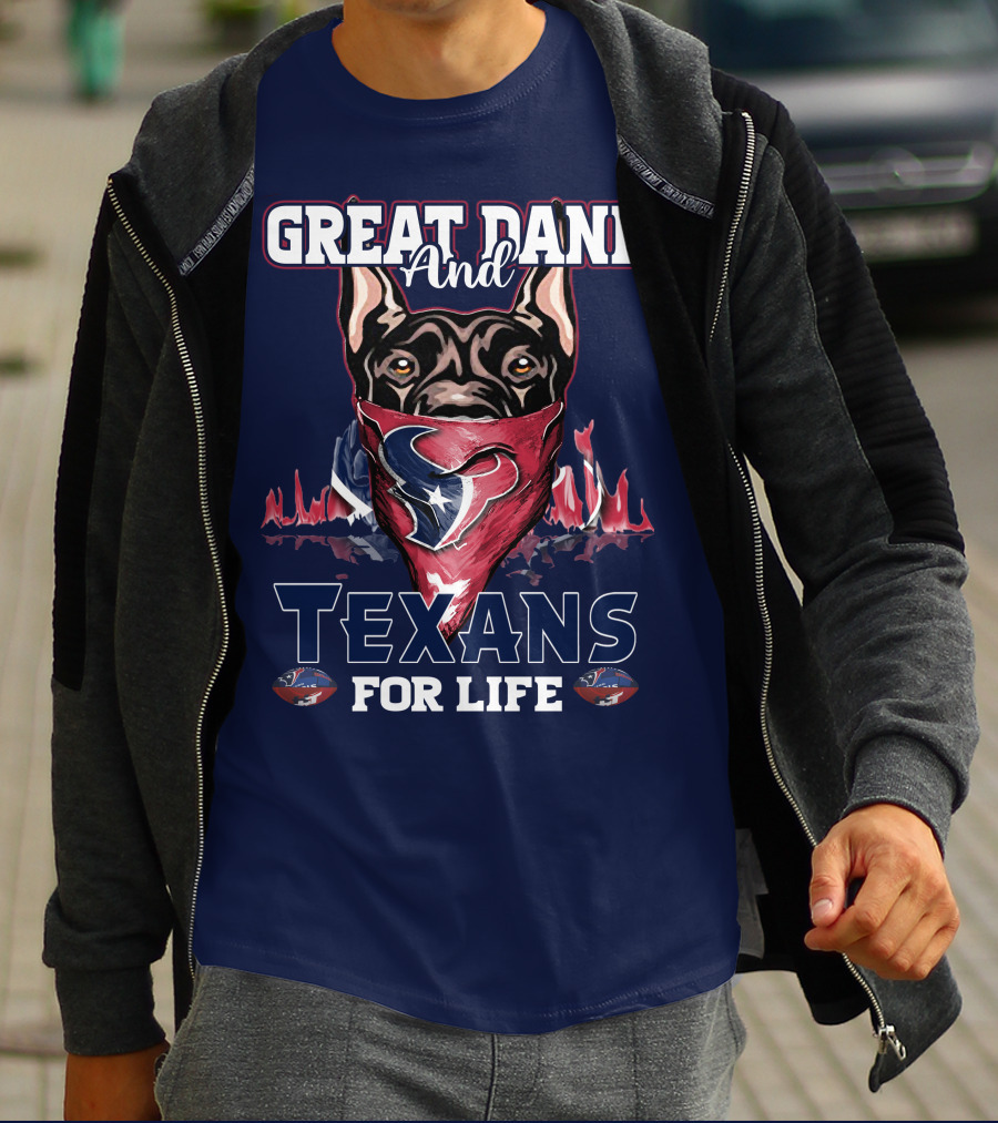 Great Dane And Texans For Life T-Shirt