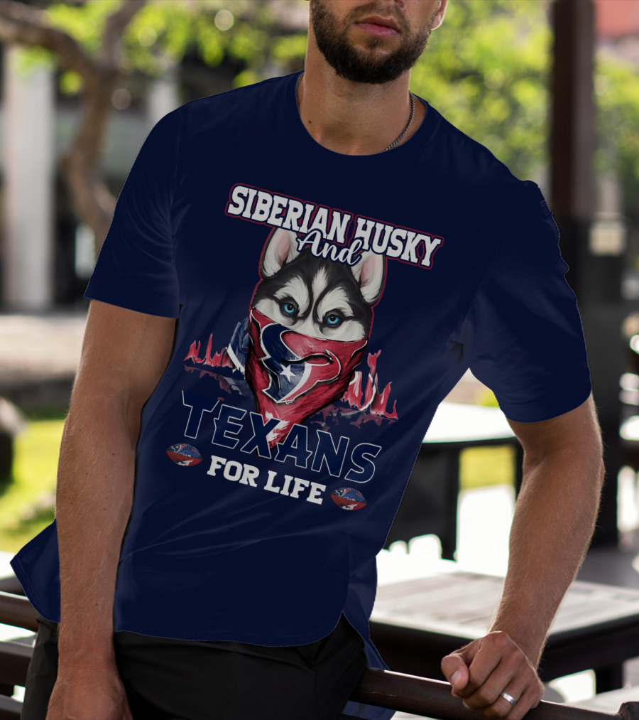 Siberian Husky And Texans For Life Houston Texans T-Shirt