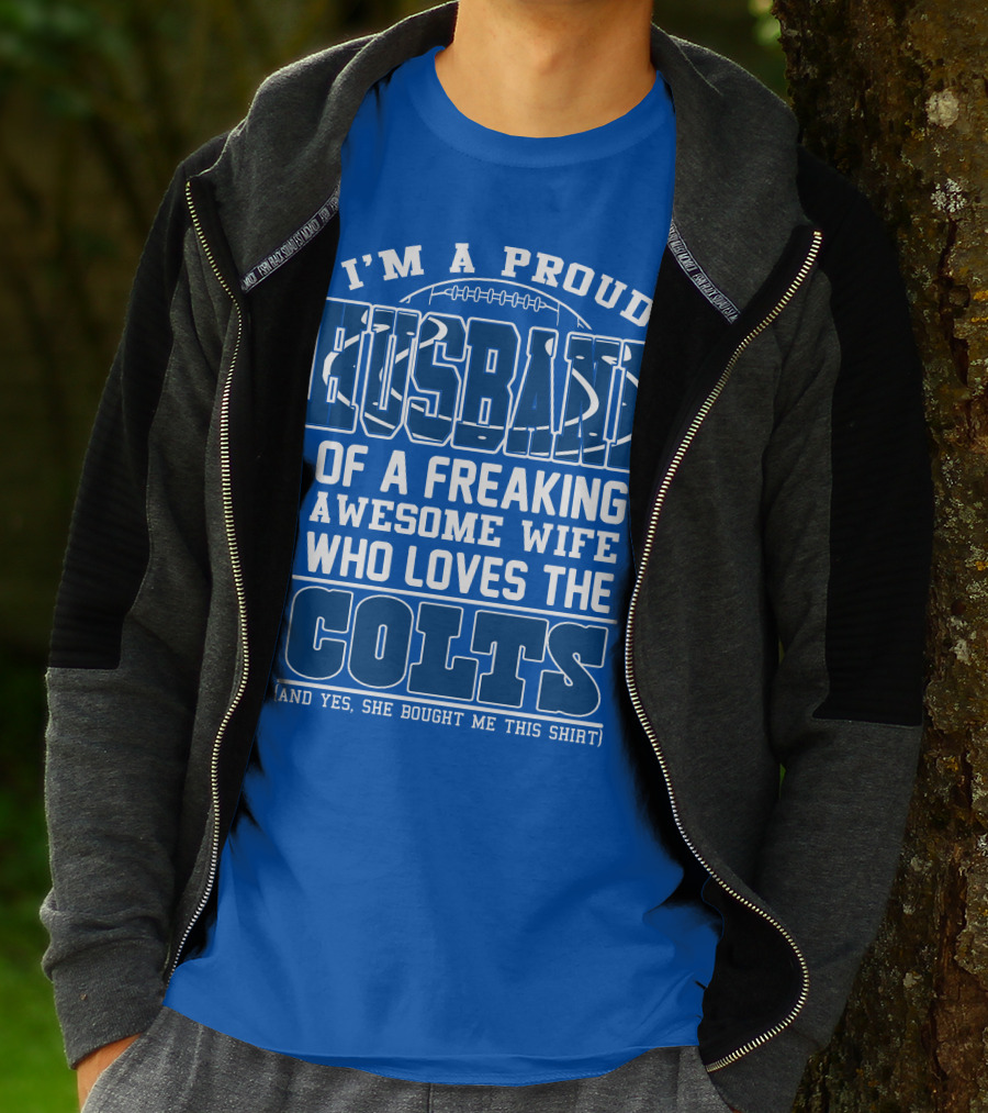 Indianapolis Colts 35 Proud Husband Of A Freaking Awesome Wife Who Loves The Colts T-Shirt