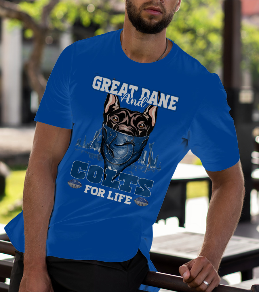 Great Dane And Colts For Life Football Fan Loyalty T-Shirt
