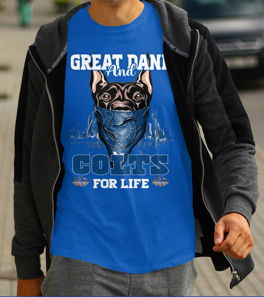 Great Dane And Colts For Life Football Fan Loyalty T-Shirt