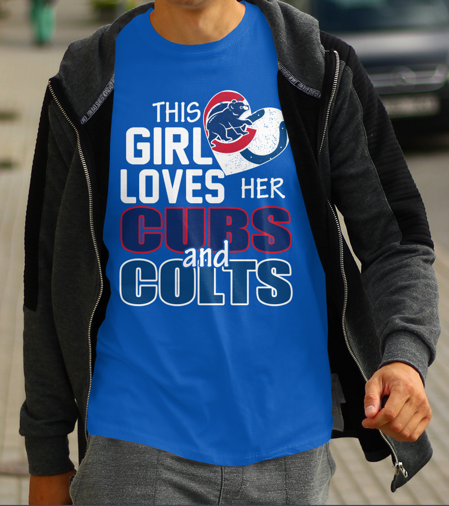 This Girl Loves Her Cubs And Colts T-Shirt