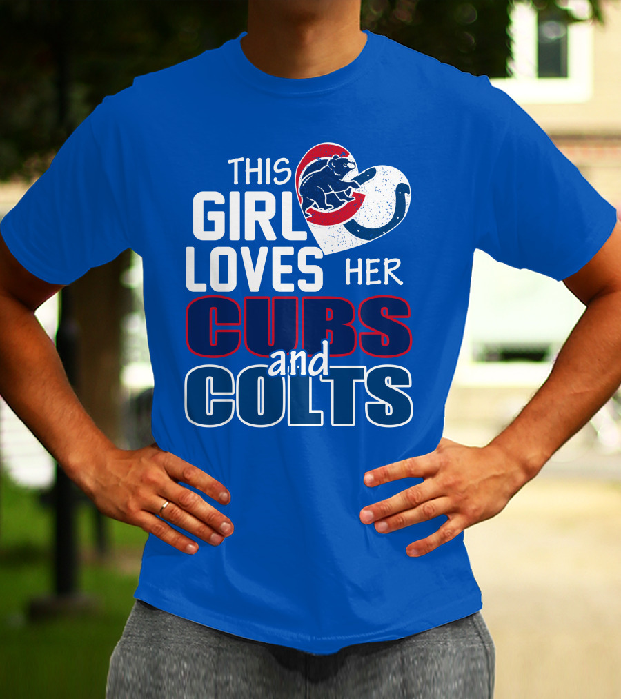 This Girl Loves Her Cubs And Colts T-Shirt