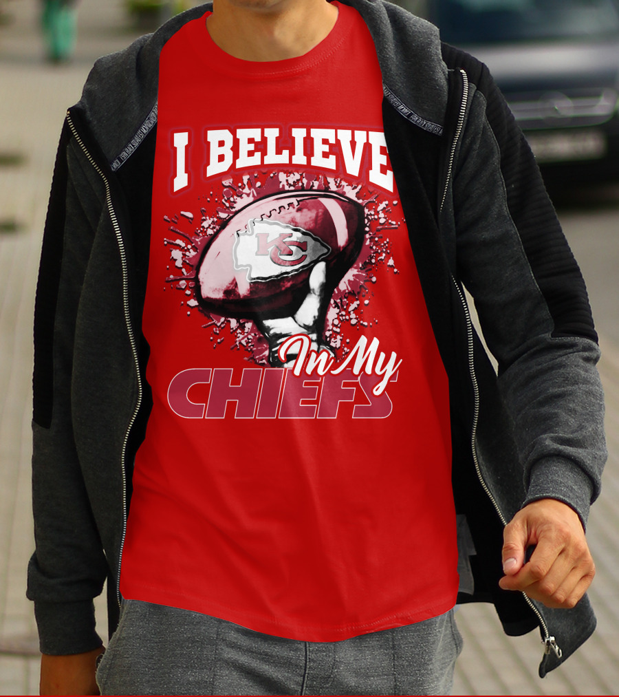 I Believe In My Kansas City Chiefs Football T-Shirt