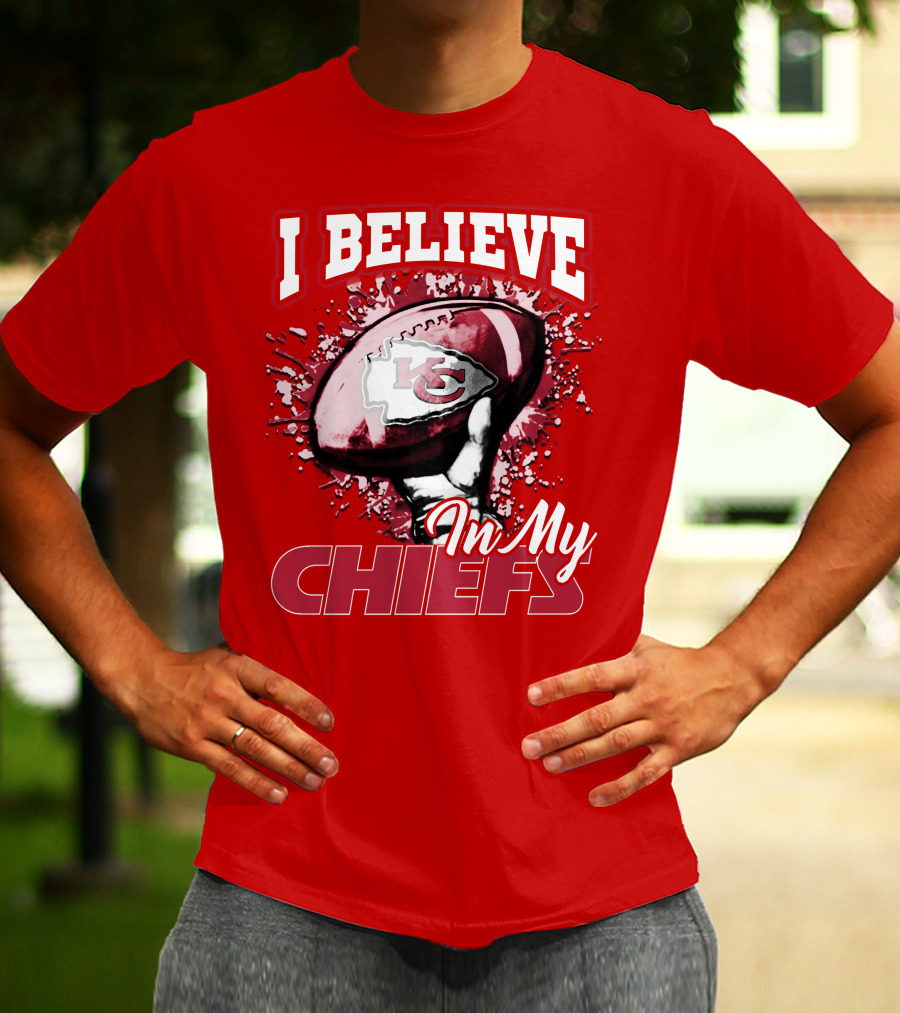 I Believe In My Kansas City Chiefs Football T-Shirt