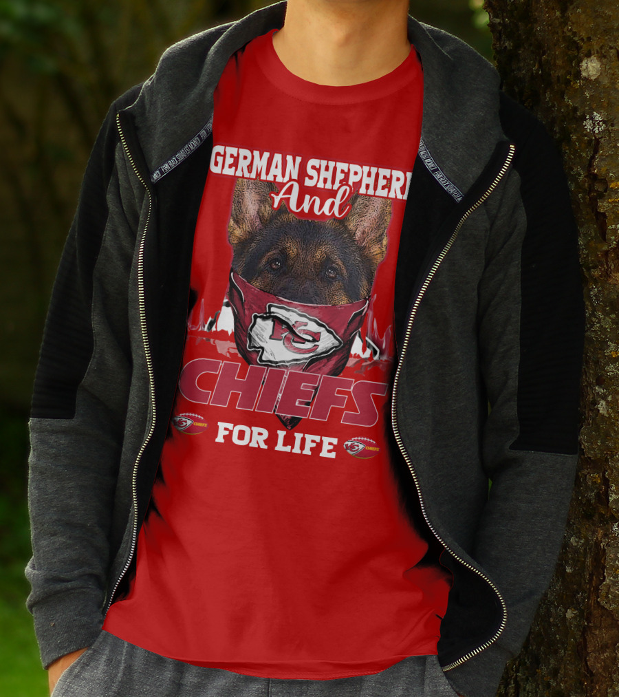German Shepherd And Chiefs For Life Kansas City Chiefs T-Shirt