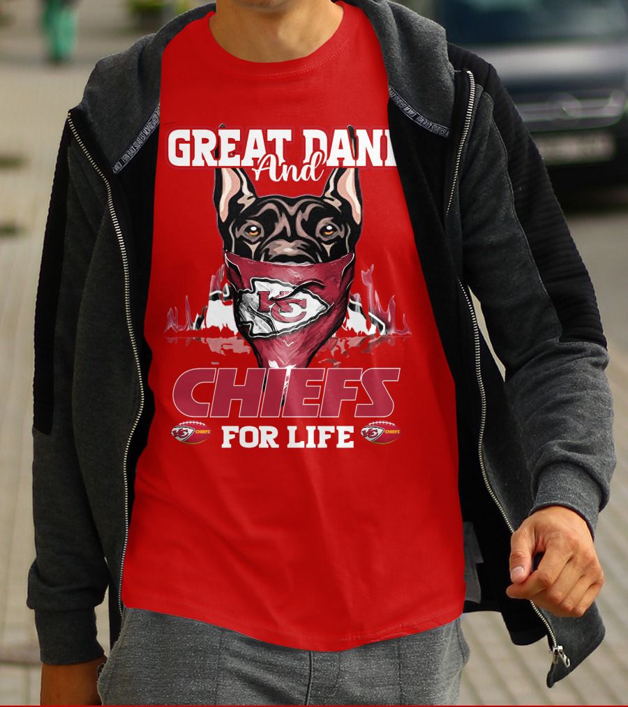 Great Dane And Chiefs For Life Kansas City Chiefs T-Shirt