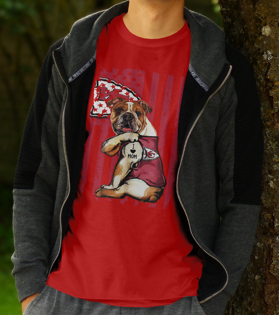 Kansas City Chiefs Bulldog I Love Mom Flag T-Shirt