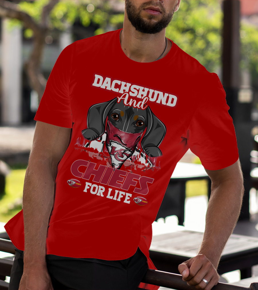 Dachshund And Chiefs For Life Kansas City Chiefs T-Shirt