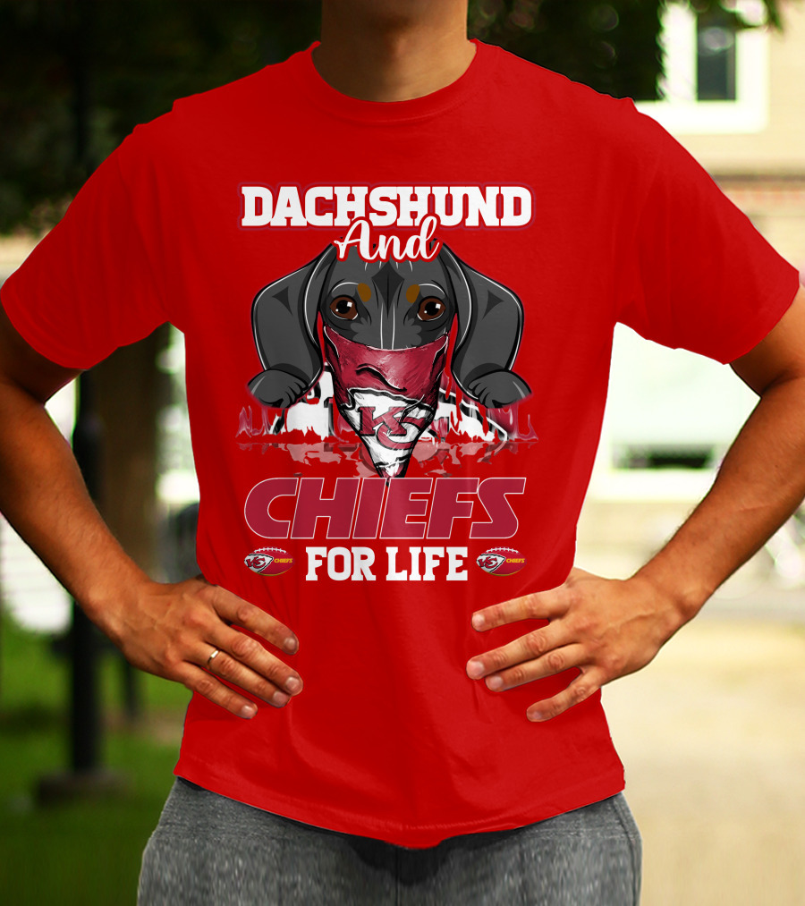 Dachshund And Chiefs For Life Kansas City Chiefs T-Shirt
