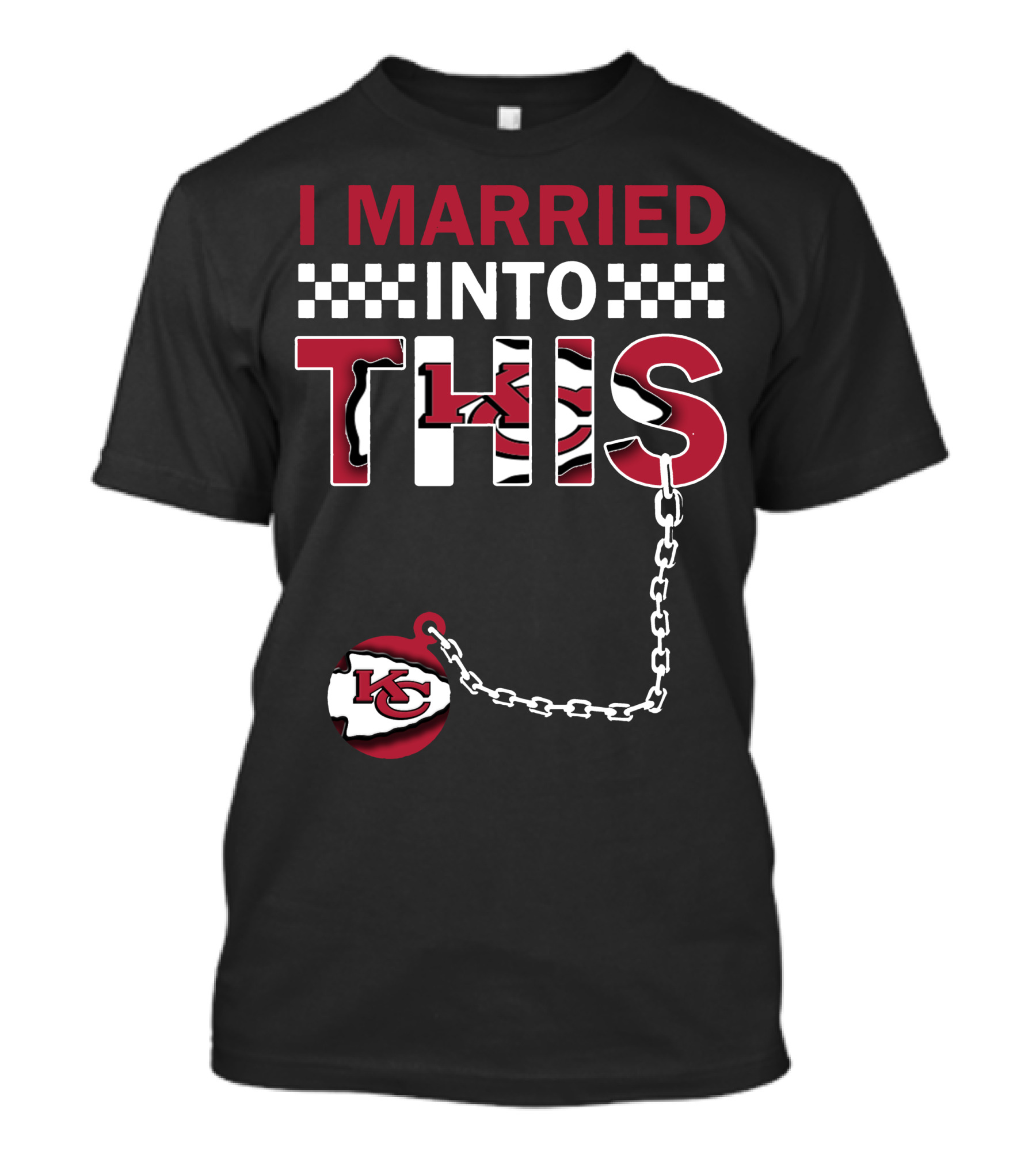 I Married Into This Kansas City Chiefs T-Shirt