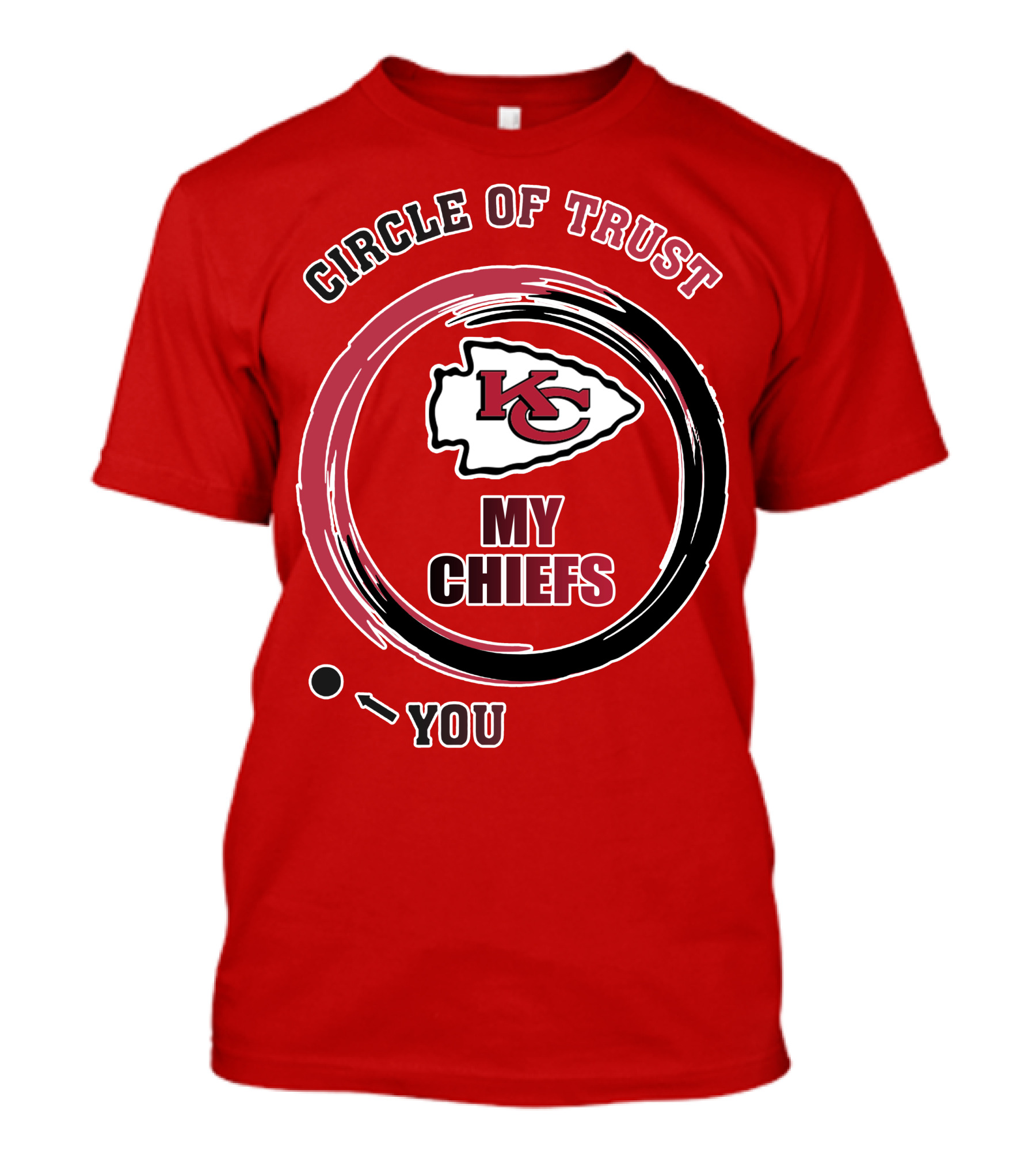 Circle Of Trust My Chiefs Kansas City Chiefs T-Shirt
