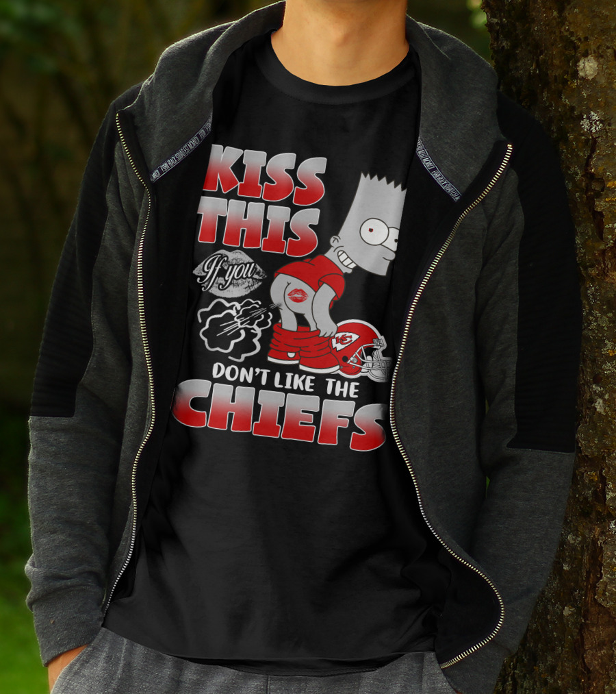 Kiss This If You Don't Like The Chiefs Bart Icon With Kansas City Chiefs Helmet T-Shirt