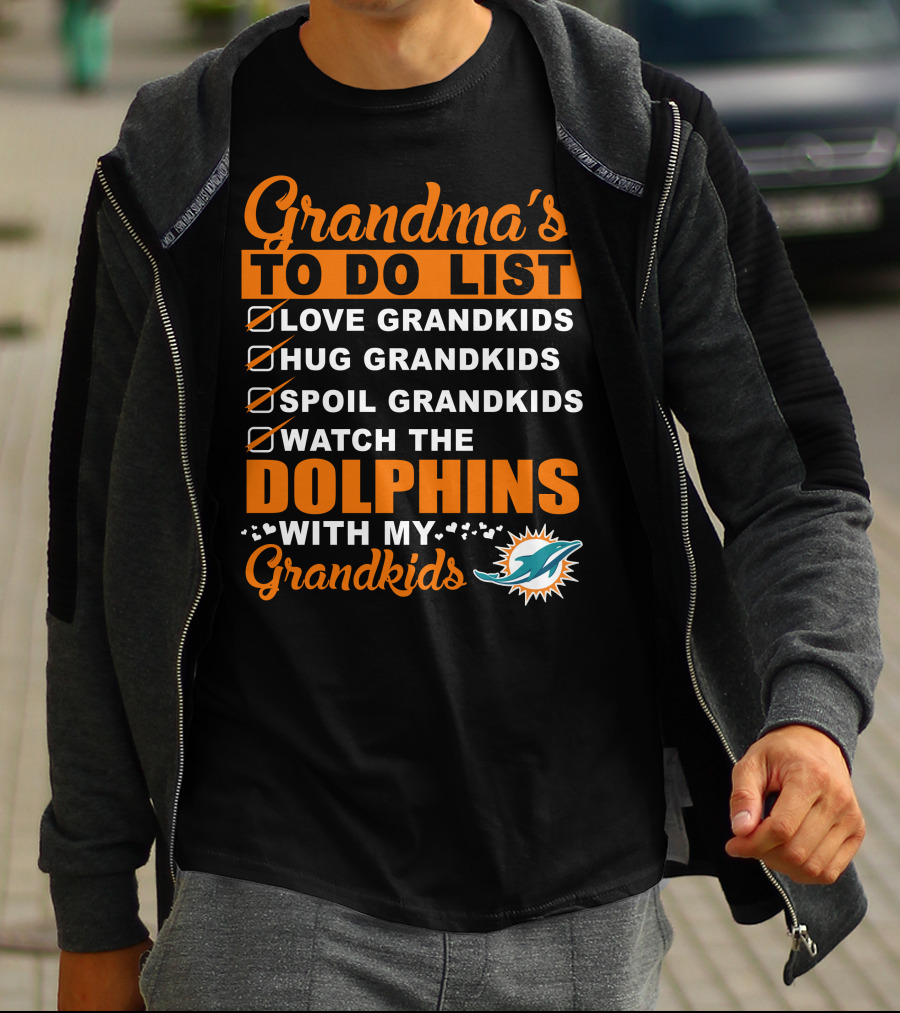 Grandma's To Do List Love Hug Spoil Watch The Dolphins With My Grandkids T-Shirt