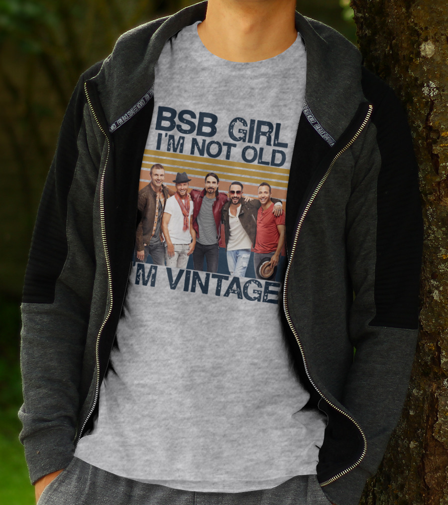BSB Girl I'm Not Old I'm Vintage T-Shirt
