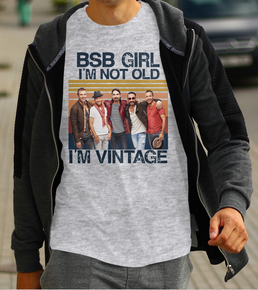 BSB Girl I'm Not Old I'm Vintage T-Shirt