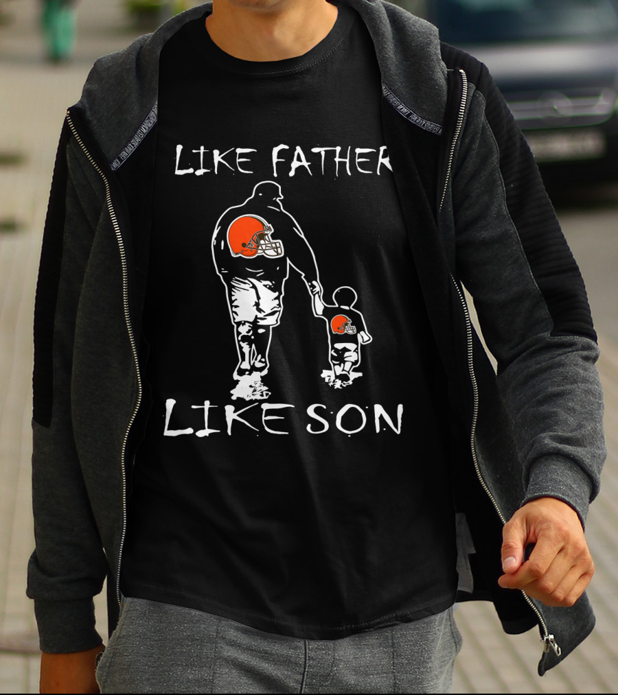 Like Father Like Son Cleveland Browns Football Connection T-Shirt