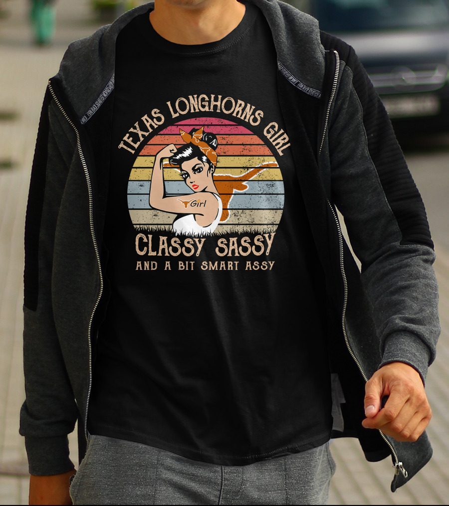 Texas Longhorns Girl Classy Sassy And A Bit Smart Assy T-Shirt