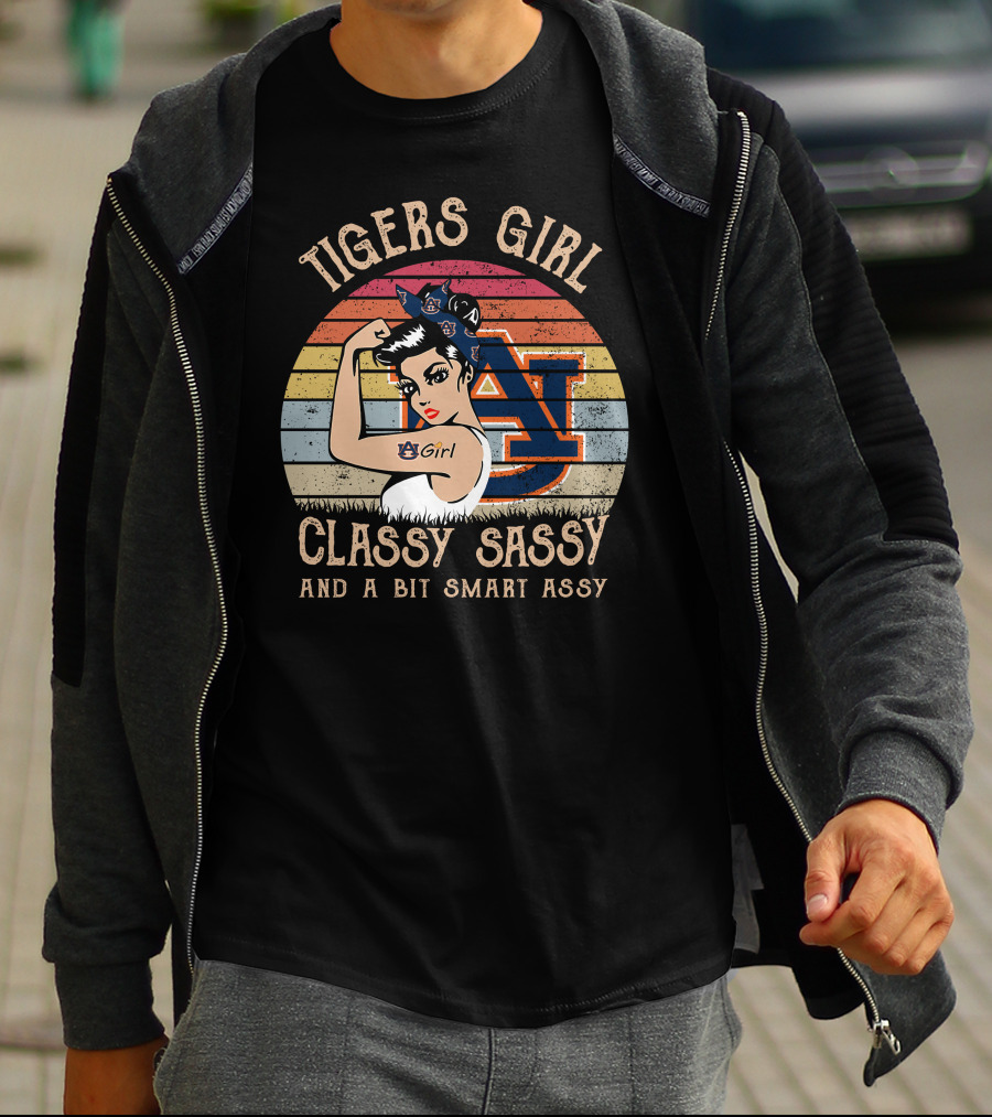 Tigers Girl Classy Sassy And A Bit Smart Assy Auburn T-Shirt