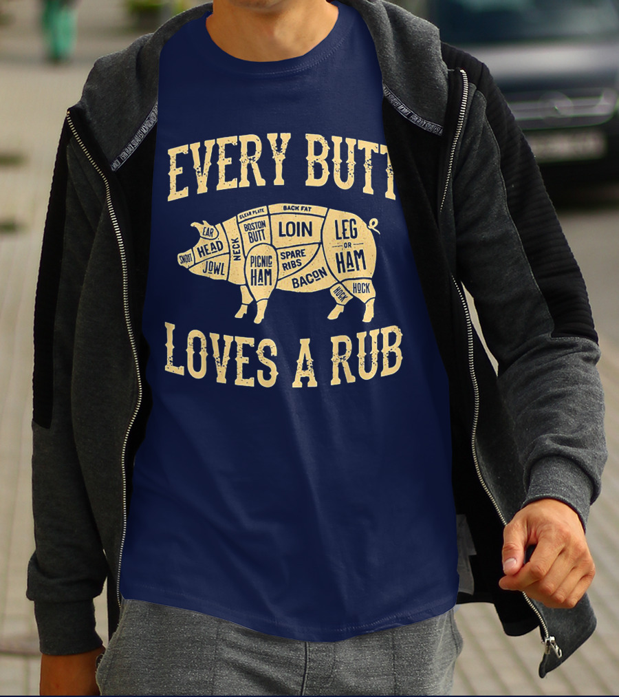 Every Butt Loves A Rub BBQ Pork Cut Diagram T-Shirt