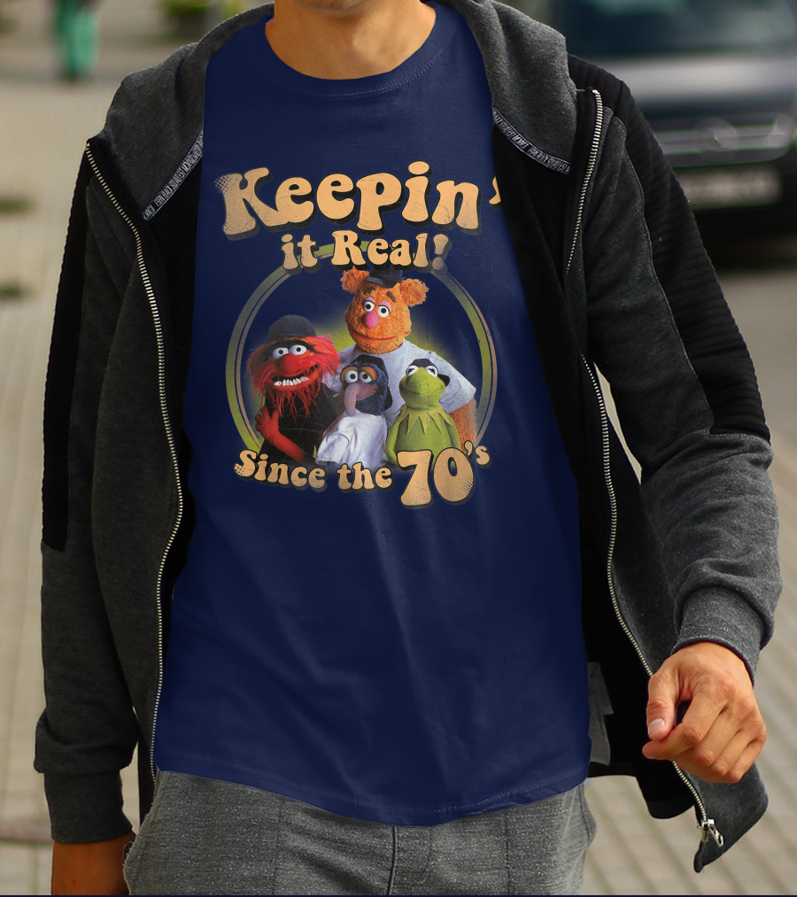 Keepin It Real Muppets Since The 70s Funny Cartoon T-Shirt