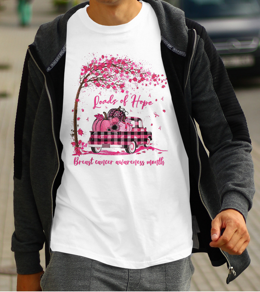 Loads Of Hope Pink Truck Breast Cancer Awareness Month T-Shirt