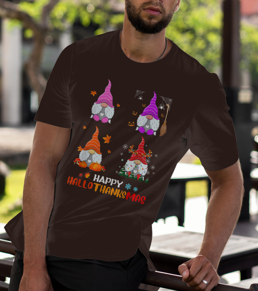 Happy Hallothanksmas Gnome Halloween Thanksgiving Christmas T-Shirt